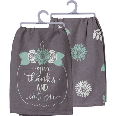 Give Thanks And Eat Pie Dish Towel - Meyer's Market