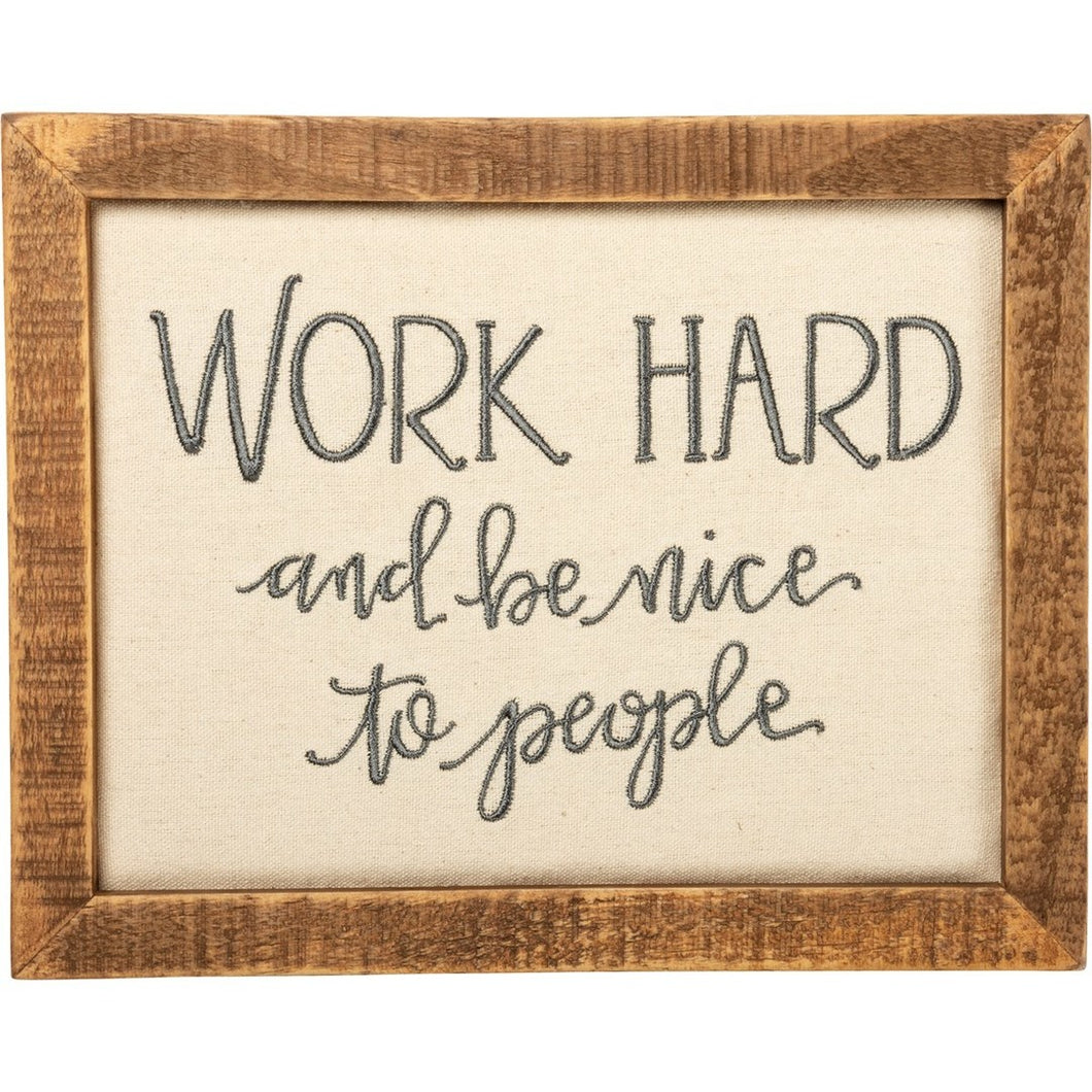 Work Hard And Be Nice Wall Decor - Meyer's Market
