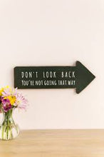 Don't Look Back Arrow Wall Decor - Meyer's Market