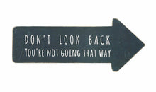 Don't Look Back Arrow Wall Decor - Meyer's Market