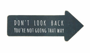 Don't Look Back Arrow Wall Decor - Meyer's Market